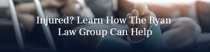 Injured? Learn How The Ryan Law Group Can Help