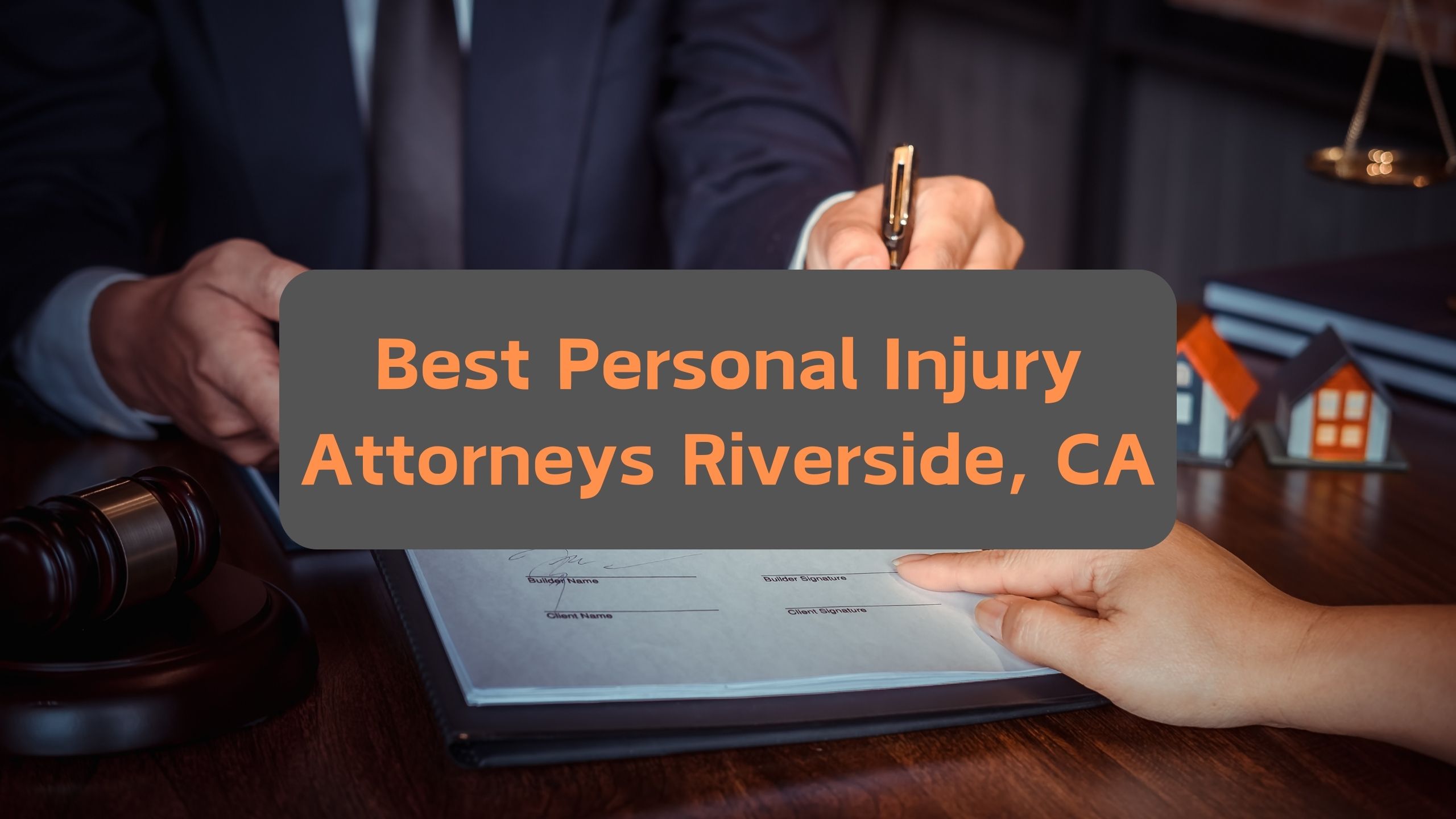 Best Personal Injury Attorneys Riverside